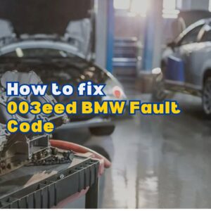 003eed BMW Fault Code