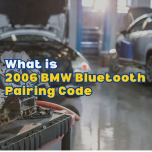 2006 BMW Bluetooth Pairing Code