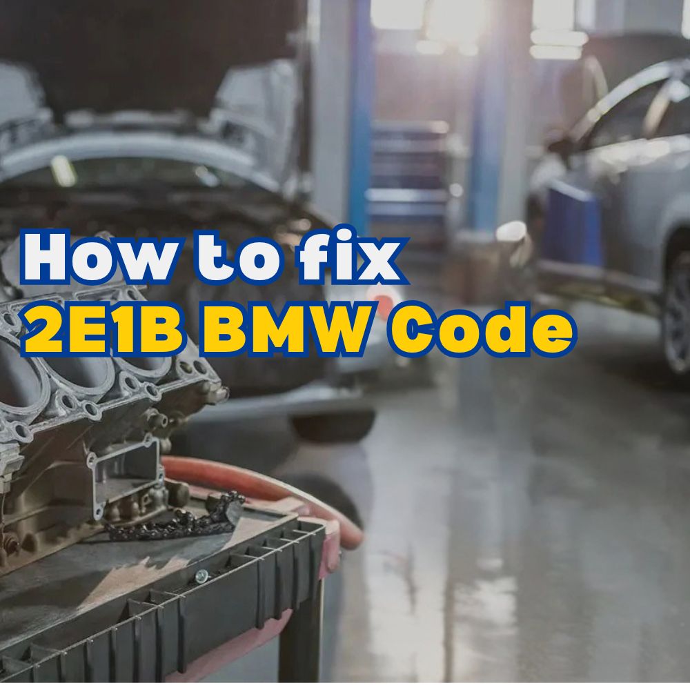 2E1B BMW Code