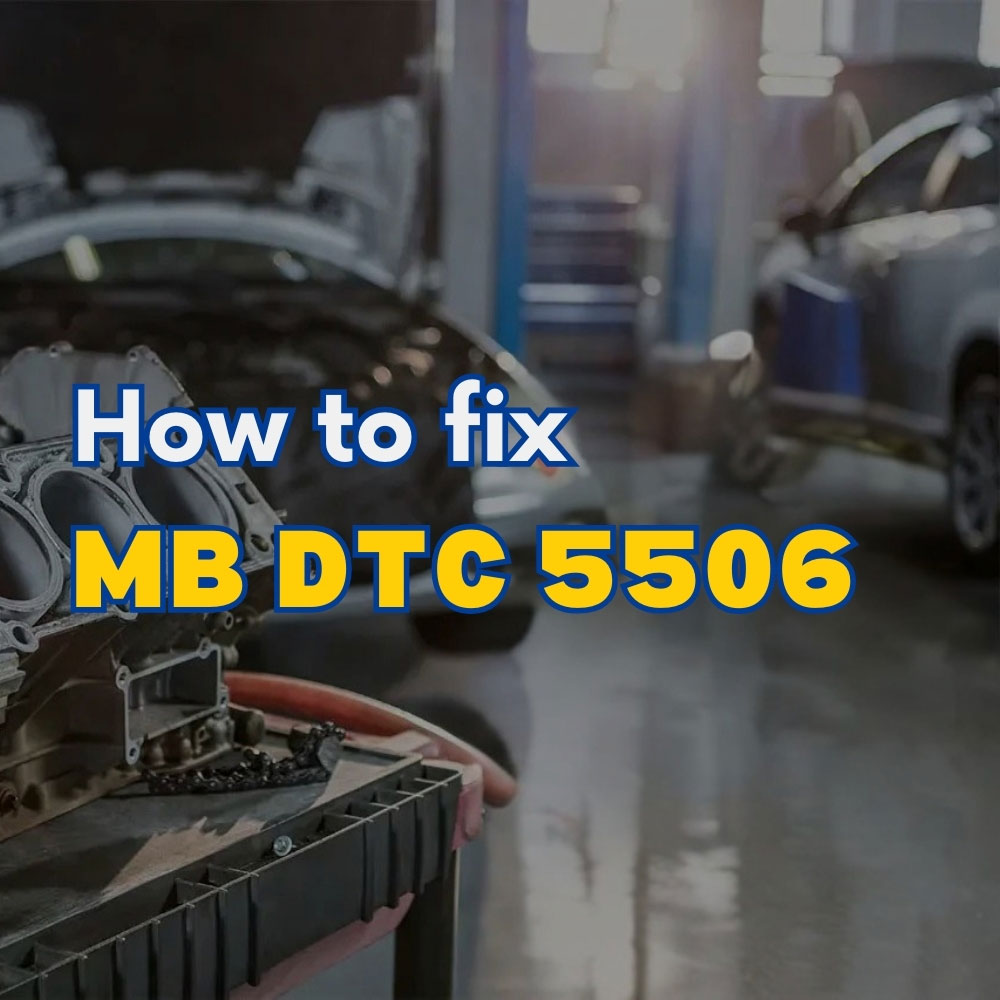 5506 Mercedes Fault Code Troubleshooting & Repair Guidance