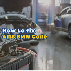 A118 BMW Code