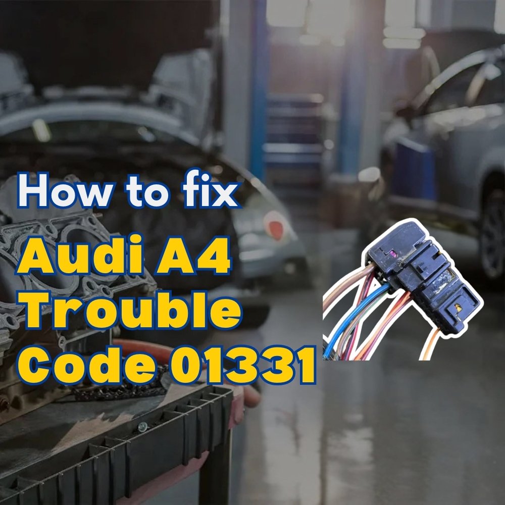 Audi A4 Trouble Code 01331