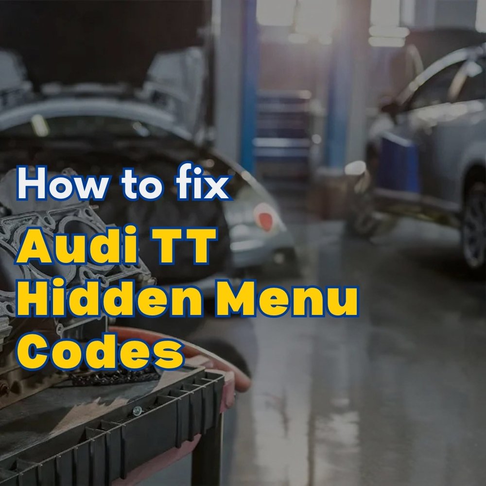 Audi TT Hidden Menu Codes