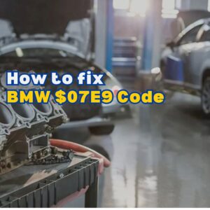 BMW $07E9 Code