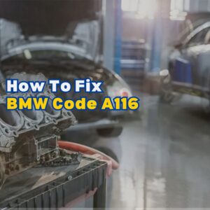 BMW Code A116