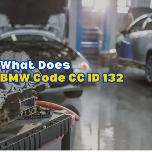What Does BMW Code CC ID 132 Really Mean? - AutoExplain