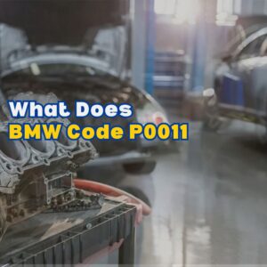 BMW Code P0011