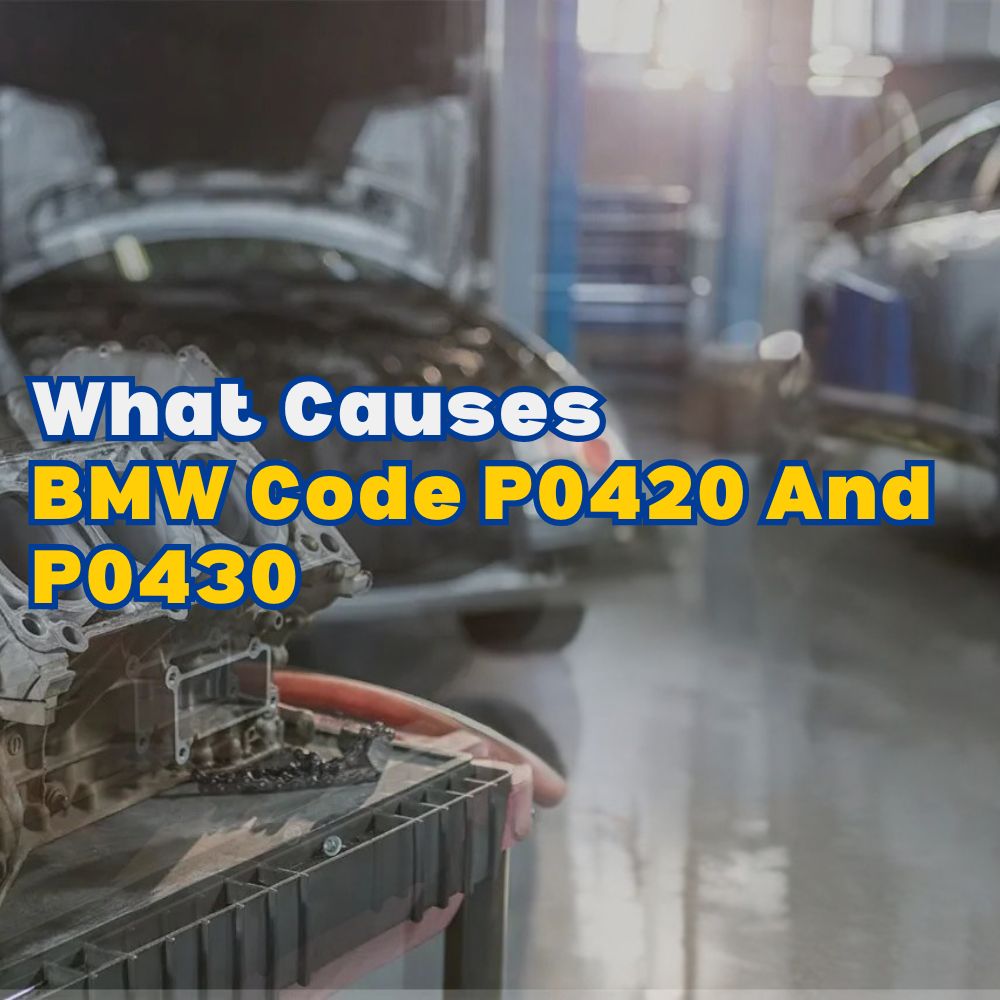 BMW Code P0420 And P0430