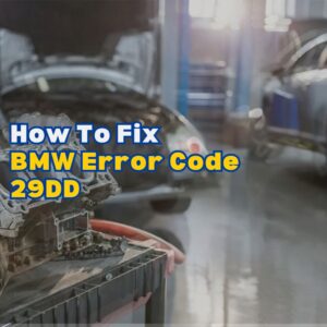 BMW Error Code 29DD