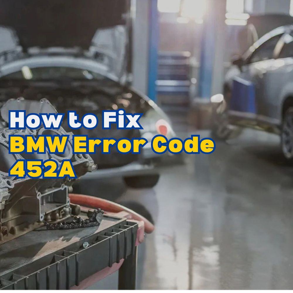 BMW Error Code 452A