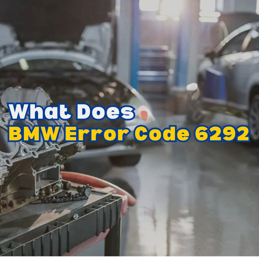 BMW Error Code 6292