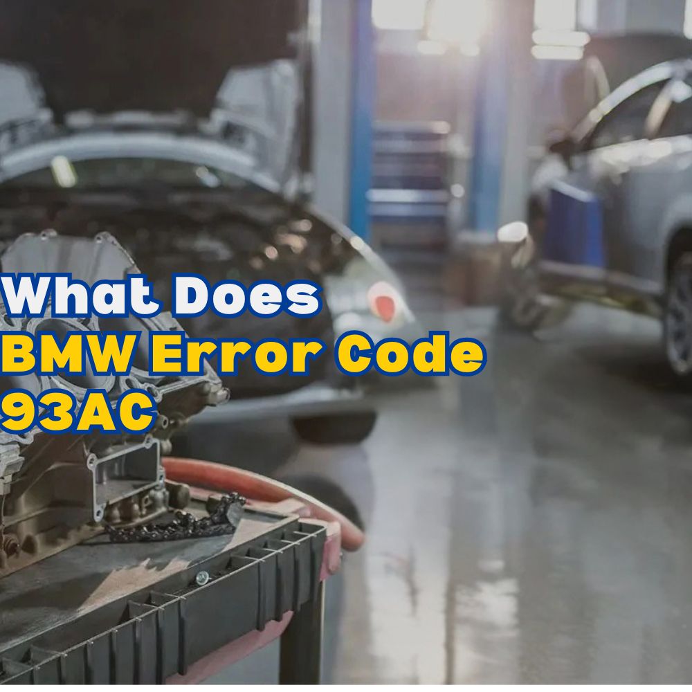 BMW Error Code 93AC