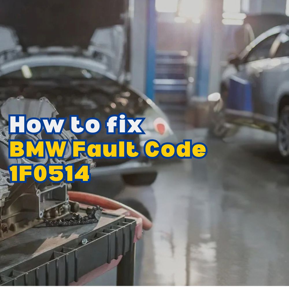 BMW Fault Code 1F0514