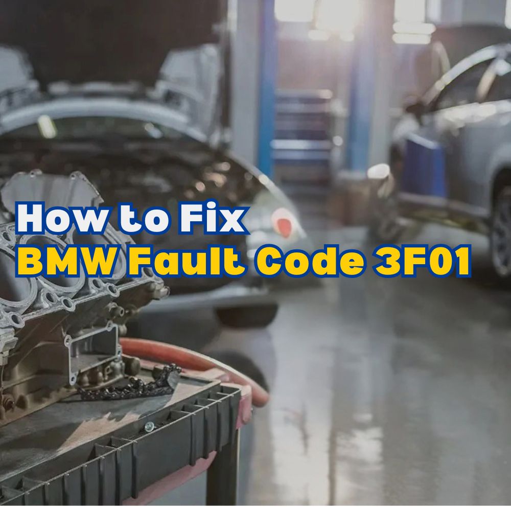 BMW Fault Code 3F01