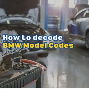 BMW Model Codes