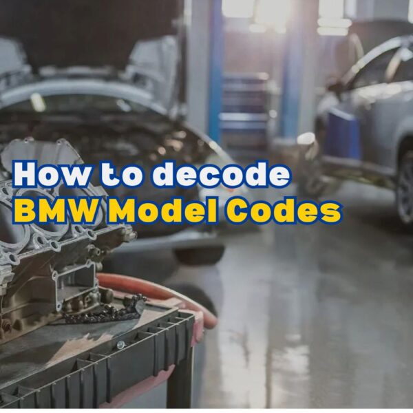 What Are BMW Model Codes And How To Decode Them? - AutoExplain