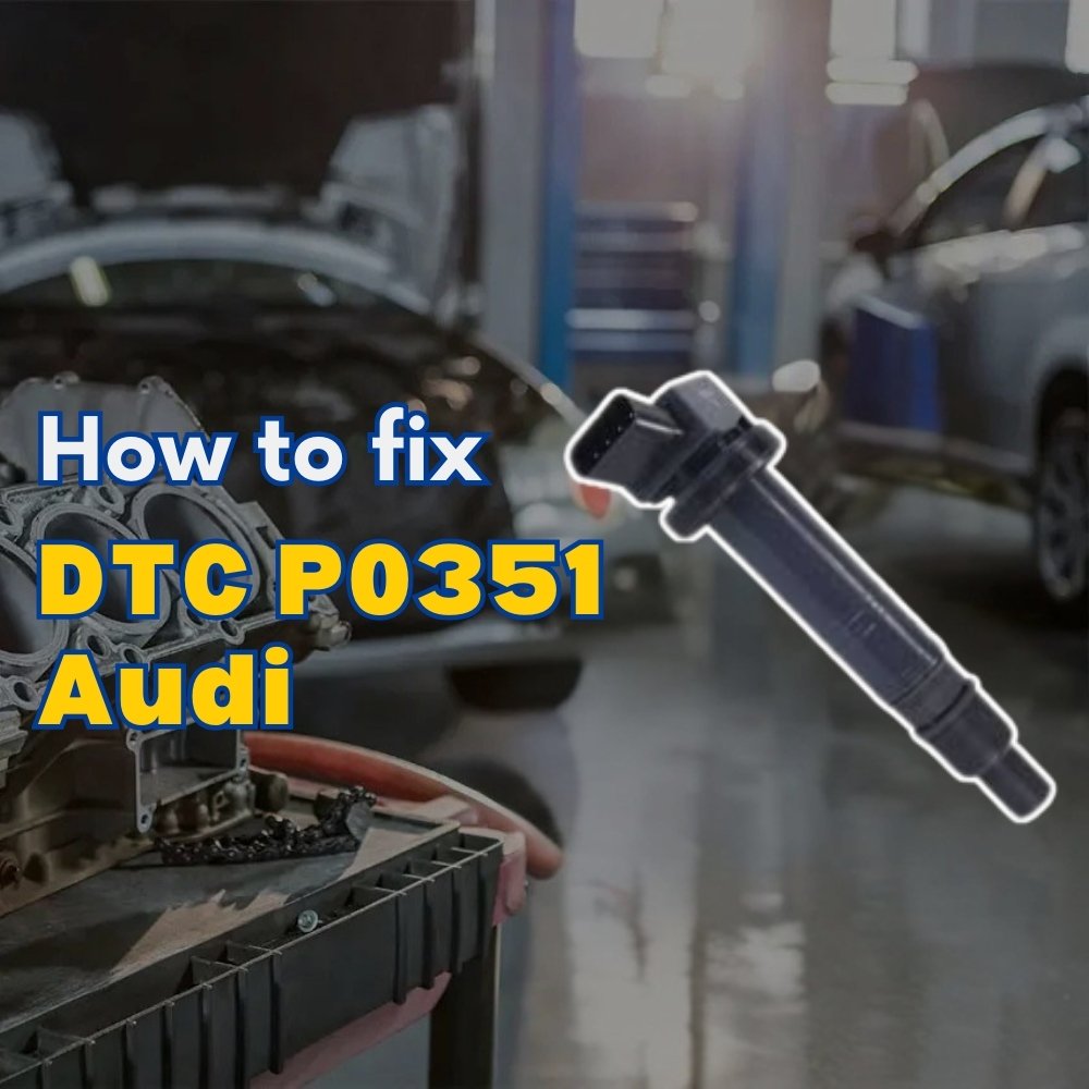 DTC P0351 Audi