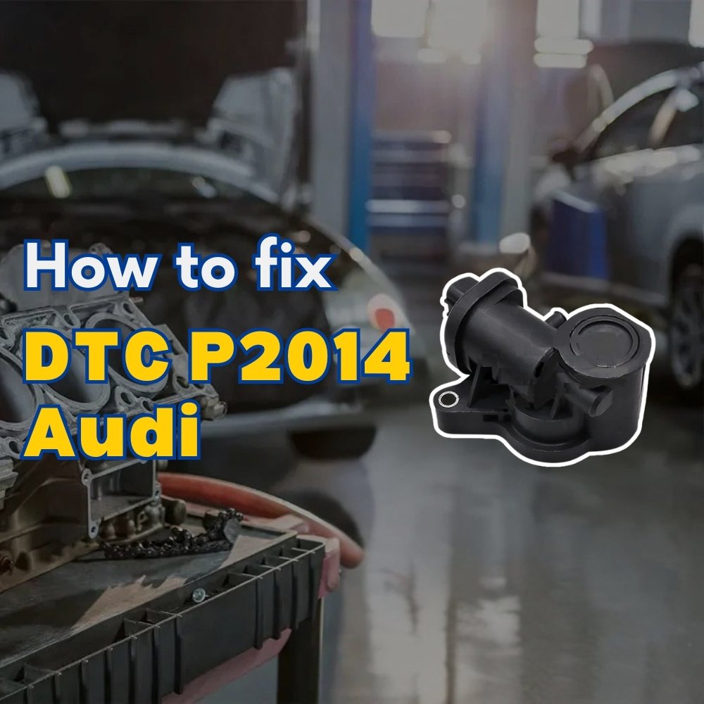 DTC P2014 Audi