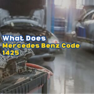 Mercedes Benz Code 1425