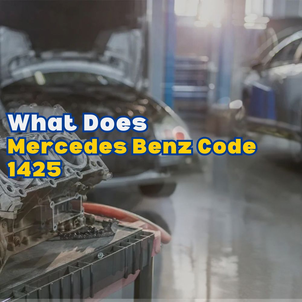 Mercedes Benz Code 1425
