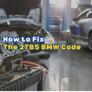 The 27B5 BMW Code