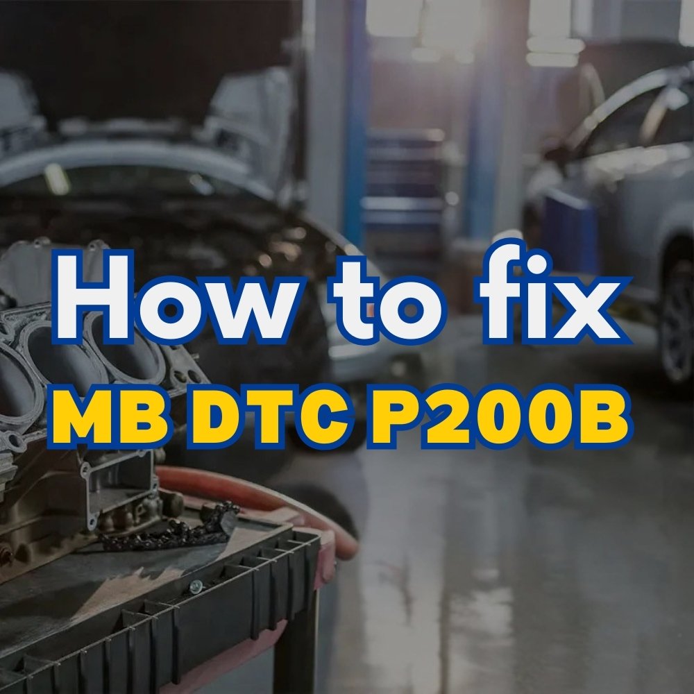 Mercedes Fault Code P200B: Diagnosis And Repair Guide