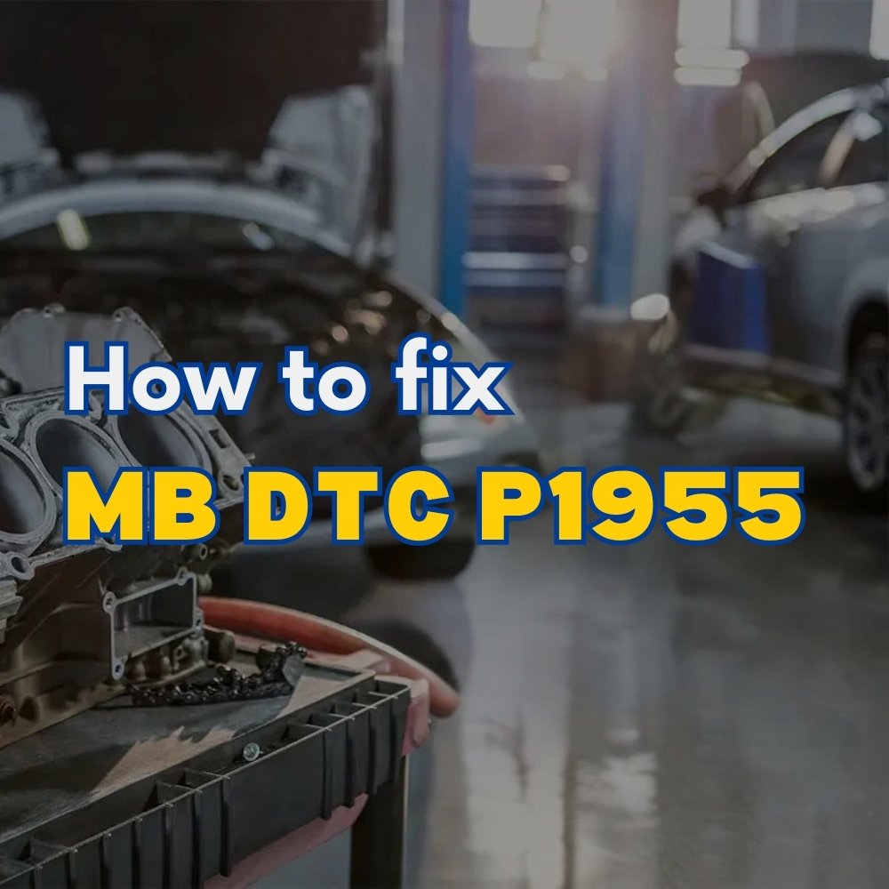 P1955 Mercedes Sprinter Fault Code: Diagnosis And Solutions